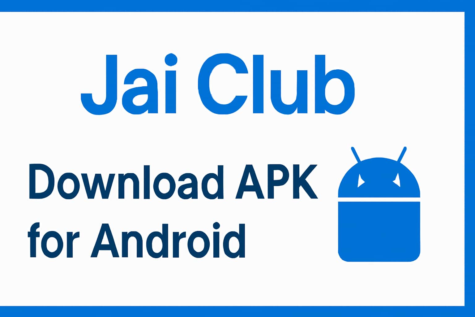 Download Jai Club APK for Android